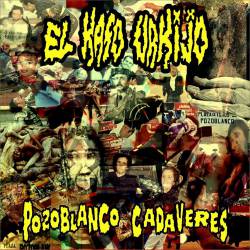 El Kaso Urkijo : Pozoblanco Cadaveres